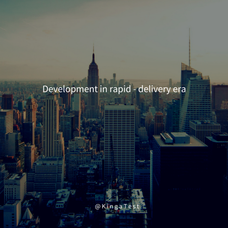 Development in rapid - delivery era
